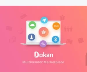 Dokan Pro v3.7.10 + Dokan Tema v2.3.7 - WordPress Çoklu Satıcı Eklentisi
